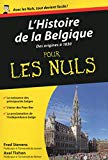 L'histoire de la Belgique des origines à 1830 pour les nuls /