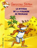 Le mystère de la pyramide de fromage /