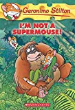 I'm not a supermouse! /