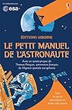 Le petit manuel de l'astronaute /