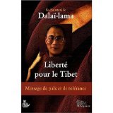 Liberté pour le Tibet : message de paix et de tolérance /