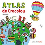 Atlas de Crocolou [document cartographique] /