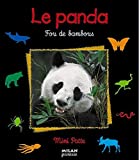 Le panda, fou de bambous /