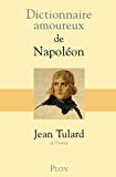 Dictionnaire amoureux de Napoléon /