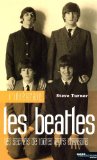 L'intégrale Beatles : les secrets de toutes leurs chansons /