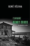 L'affaire Henry Cross : roman /