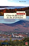 Côte-de-Beaupré et île d'Orléans /