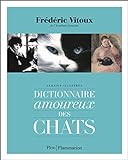 Dictionnaire amoureux des chats /