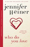 Who do you love : a novel /