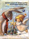 Petit Ange et père Lapin : un conte de Noël /