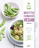 Recettes gourmandes vegan : 50 recettes pour se faire du bien /