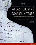 Atlas illustré d'acupuncture : représentation des points d'acupuncture /