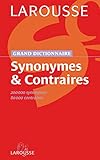 Grand dictionnaire, synonymes & contraires.