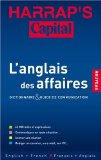 Harrap's business : dictionnaire français-anglais = dictionary, English-French : [dictionnaire & guide de communication].