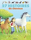 27 histoires de chevaux.