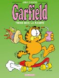 Garfield, tiens bon la rampe /