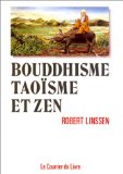 Bouddhisme, taoïsme et zen /
