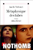 Métaphysique des tubes : roman /