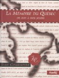 La mémoire du Québec, de 1534 à nos jours : répertoire de noms propres /