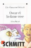 Oscar et la dame rose /