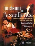 Les chemins de l'excellence : souvenirs inédits de personnalités sportives québécoises /