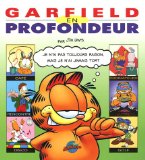 Garfield en profondeur /