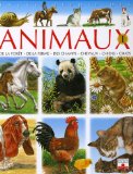 Encyclopédie des animaux. 1 : de la forêt, de la ferme, des champs, chevaux, chiens, chats /