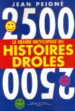 2500 histoires drôles : la grande encyclopédie des histoires drôles /
