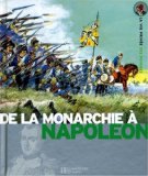 De la monarchie à Napoléon.