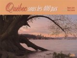 Québec sous les 400 pas /