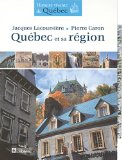 Québec et sa région /