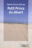 Petit prince du désert [texte (gros caractères)] : roman /