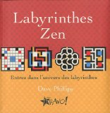 Labyrinthes Zen /