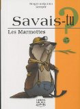 Les marmottes /