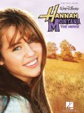 Hannah Montana, the movie [musique imprimée].