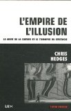 L'empire de l'illusion : la mort de la culture et le triomphe du spectacle /