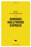 1984. 1, Hongrie-Hollywood express /