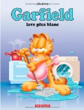 Garfield lave plus blanc /