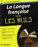 La langue française pour les nuls /