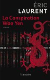 La conspiration Wao Yen /