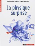 La physique surprise /