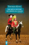 Une brève histoire des Indiens au Canada : nouvelles /