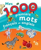 Mes 1000 premiers mots français et anglais /