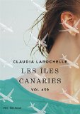 Les îles Canaries : roman /