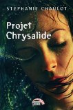 Projet Chrysalide /