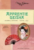 Apprentie geisha : journal d'Ayami, Tokyo 1923 /