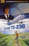 Le vol TS-236 /
