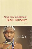 Black museum : récit /