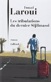 Les tribulations du dernier Sijilmassi : roman /