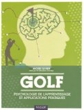 Golf : psychologie de l'apprentissage et applications pratiques /